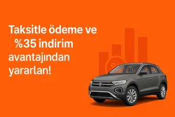 Taksitle Ödeme ve %35 İndirim Avantajından Yararlan!